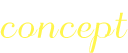 コンセプト